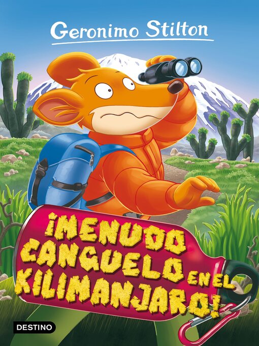 Title details for ¡Menudo canguelo en el Kilimanjaro! by Geronimo Stilton - Available